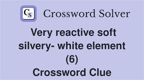 Silvery white element (6) Crossword Clue .
